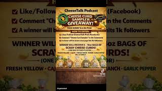 Chance to Win Cheese Curd Platter.