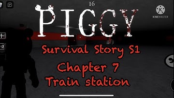 Piggy Survival Story S1 chapter 7 Train station (Piggy Build mode)