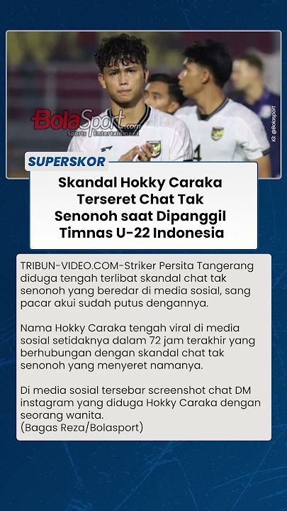 Skandal Hokky Caraka Terseret Chat Tak Senonoh saat Dipanggil Timnas U-22 Indonesia
