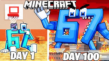 I Survived 100 Days as 67 KID in MINECRAFT!