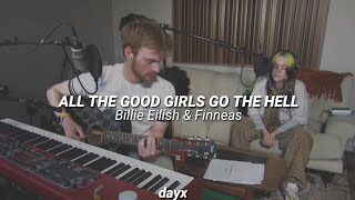 Billie Eilish \& Finneas - All the Good Girls Go the Hell (Letra en Español) #TogetherAtHome
