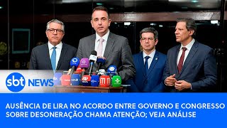 Video ausencia-de-lira-no-acordo-entre-governo-e-congresso-sobre-desoneracao-chama-atencao-veja-analise