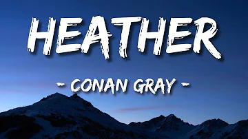[1 HOUR LOOP] Conan Gray - Heather (Lyrics)