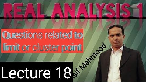 Questions Related to Limit or Cluster Point | Lecture 18 | Real Analysis | Urdu/Hindi