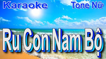Karaoke Ru Con Nam Bộ - Tone Nữ