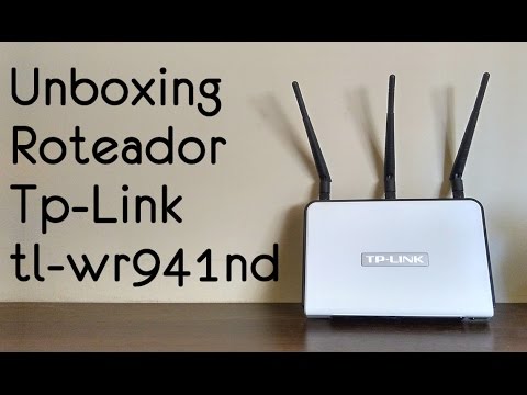 Unboxing Tp-Link TL-wr941nd Roteador Wireless N 300Mbps