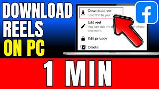 How To Download Facebook Reels On Pc 2026 (Fast And Easy)