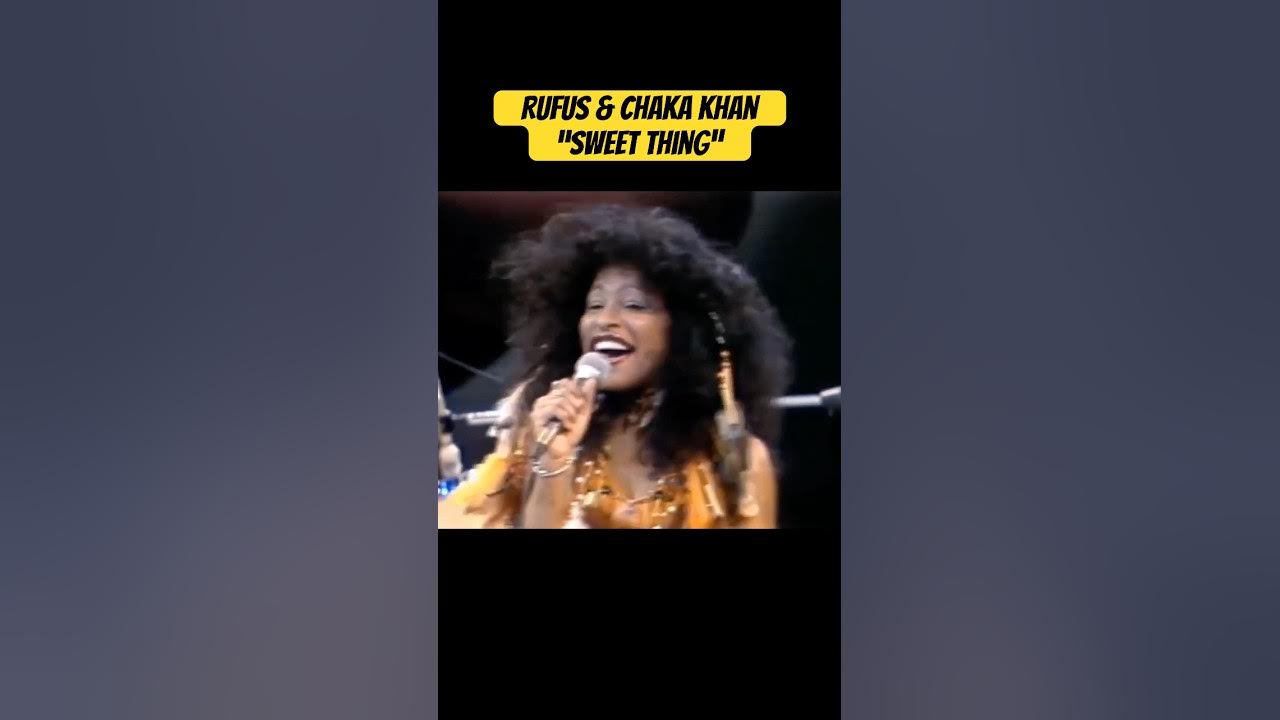 1975, Rufus and Chaka Khan, “Sweet Thing” 1975, Rufus and Chaka Khan, “Sweet Thing”