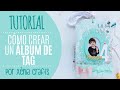 Cómo crear un Álbum de Tags con los troqueles de Kimidori Colors - por Xènia Crafts