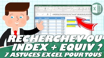 Faut-il utiliser INDEX + EQUIV à la place de RECHERCHEV ? (7 astuces Excel pour tous)