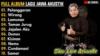 Pelanggaran - Siho Live Acoustic Cover Full Album Terbaru 2024