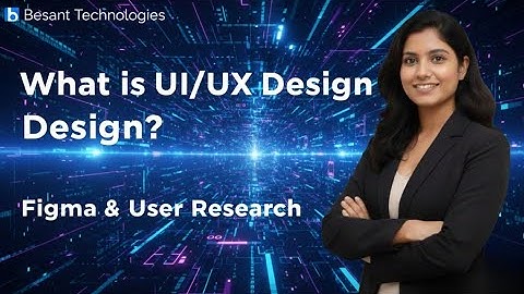 UI & UX Design Live Class | Web Design for Beginners with Realtime Project | Besant Technologies