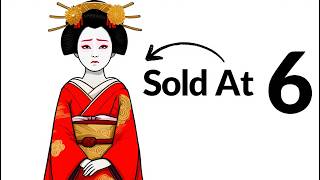 Your Life as a Geisha in Old Japan (You’re Sold at 6)