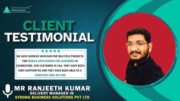 Client Testimonial - Ranjeeth Kumar | Strong Business Solutions | Techno Tackle Software Solutions