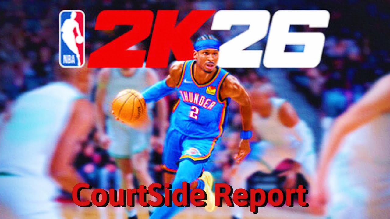 Nba2K26 CourtSide Report News What Did You Miss