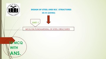 MCQ question for (dsr) design of steel and rcc structures (chapter1) fundamental of steel structures