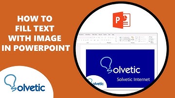 How to Fill Text With Image in PowerPoint