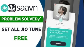 JioSaavn Go Pro Problem Solved | Unlimited Jio Caller Tunes | How to set Jio Tunes without Pro