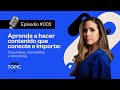 Aprende a hacer contenido que conecte e importe | ON TOPIC with Vero Ruiz del Vizo | EP. 002