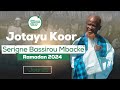 Serigne bassirou mback  jotayu koor ep 21 koor ak tudu yalla