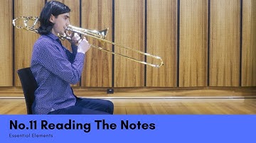 Essential Elements | 11 Reading the Notes (Trombone)