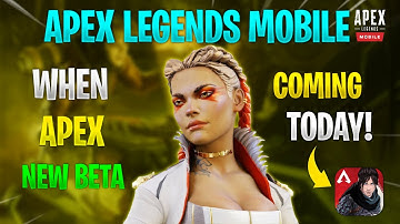 Apex Legends Mobile New Beta Release Time || Apex Mobile New Closed Beta