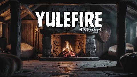 Yulefire - Thodins Path | Epic Viking Inspired Pagan Music Video 