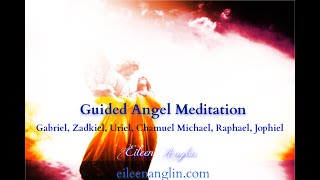 Guided Meditation Invocation Archangel Gabriel, Zadkiel, Uriel, Michael, Jophiel, Chamuel Raphael