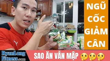 Ngũ Cố Giảm Cân, Vì Sao Ăn VẪN MẬP - Sự Thật Ngạc Nhiên Khi Ăn Kiêng Với Ngũ Cốc Yến Mạch - JunieRya