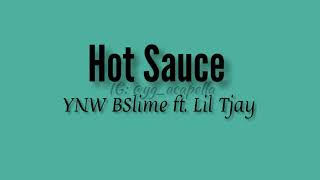 YNW BSlime - Hot Sauce ft. Lil Tjay [Lyrics Video]