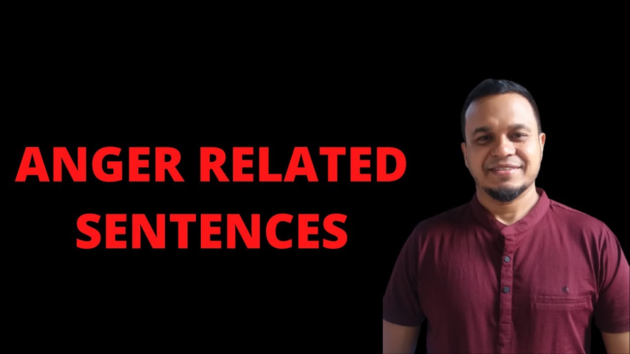 Anger Related Sentences