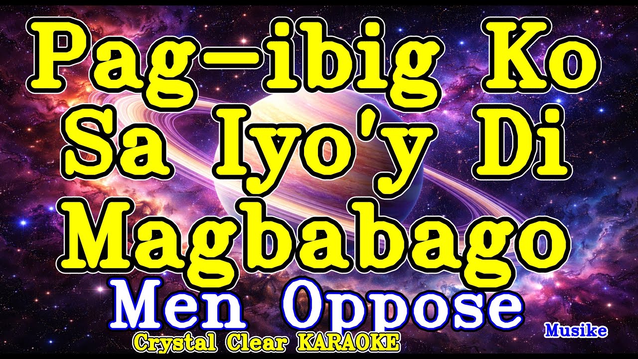 Pag ibig Ko Sa Iyo'y Di Magbabago karaoke