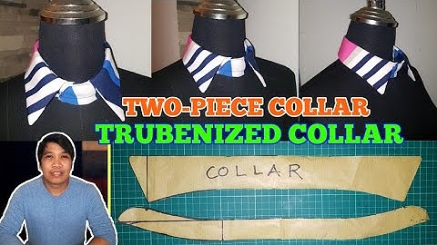 HOW TO MAKE TWO-PIECE COLLAR| PAANO GUMAWA NG TRUBENIZED COLLAR| PATTERN MAKING