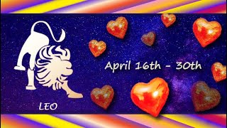 Leo (April 16th -30th) LACK of COMMITMENT & IMMATURITY in the past, now wanting to MAKE THINGS RIGHT