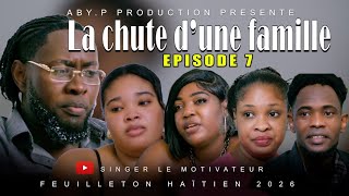 LA CHUTE D'UNE FAMILLE  Episode 7