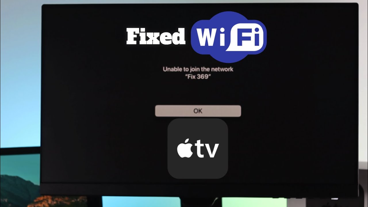 Fix- Wi-Fi on Apple TV 15] - YouTube