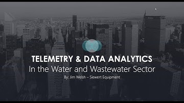 Telemetry and Data Analytics in the Water and Wastewater Sector | Webinar | Siewert Equipment NY