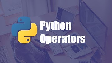 07- Python Operators | المعاملات في بايثون