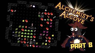 Your efforts are acknowledged ||  ALCHEMIST'S ALCOVE - 8