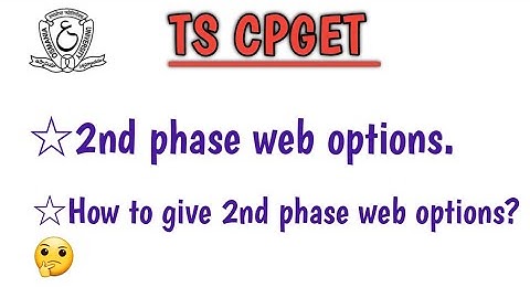 TS CPGET 2021 || CPGET 2nd phase web options.