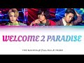 THE RAMPAGE from EXILE TRIBE - WELCOME 2 PARADISE【Color Coded 和訳/Lyrics/Rom/Eng】