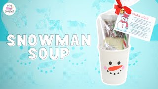 Snowman Soup | FREE Snowman Soup Printable
