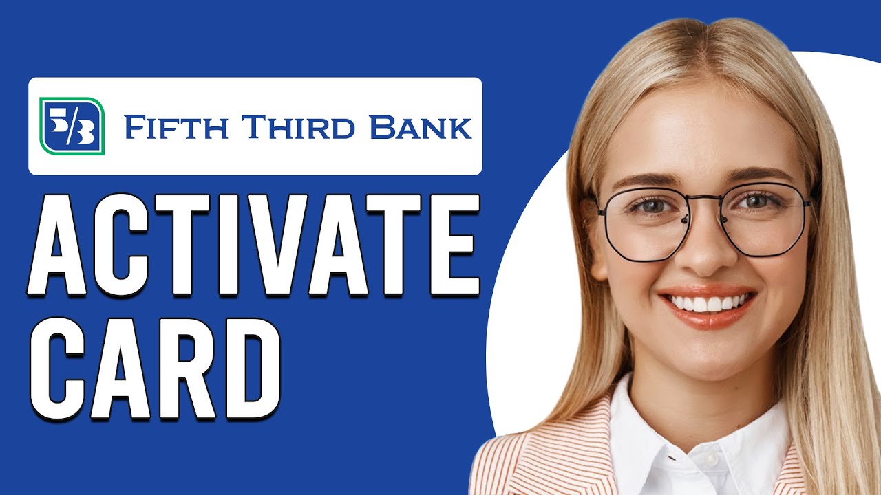 How To Activate Fifth Third Debit Card On App How To Activate Fifth Third Card On App (Updated) - YouTube