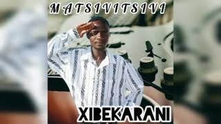 MATSIVITSIVI (XIBEKARANI OFFICE SONG)