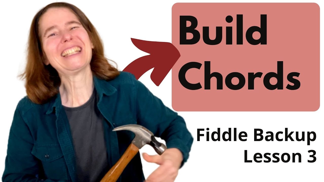 Fiddle Backup Lesson 3 Chord Building YouTube