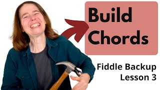 Fiddle Backup Lesson 3 Chord Building