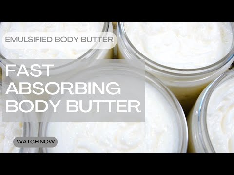 How To Make Quick-absorbing Emulsified Body Butter