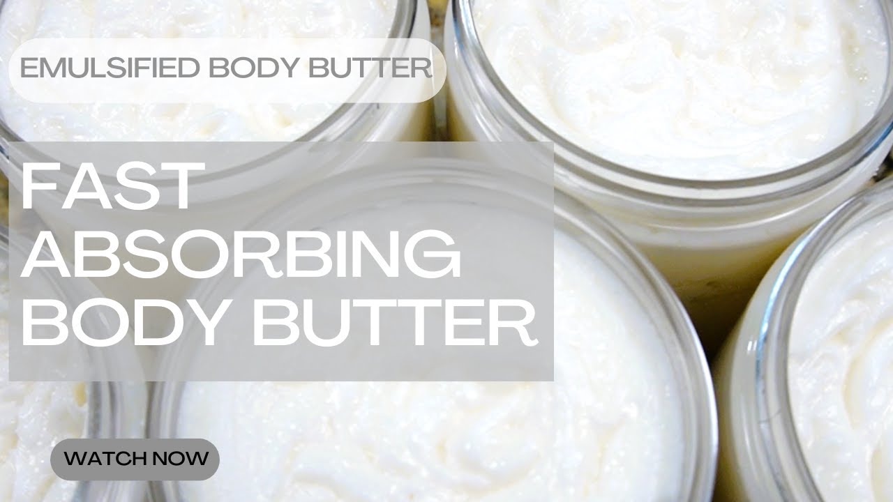 How To Make Quick-absorbing Emulsified Body Butter