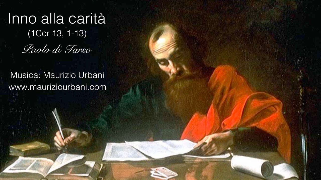Inno Alla Carità San Paolo Testo Inno alla Carità (Paolo di Tarso) / The Way of Love (Paul of Tarsus