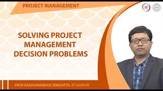 Solving Project Management Decision Problems